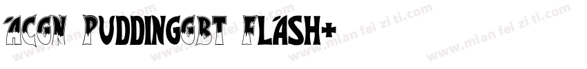 ACGN PuddingGBT Flash字体转换